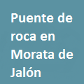 jpg (principal_nombre_Puente de Roca-Morata de Jalón_1)